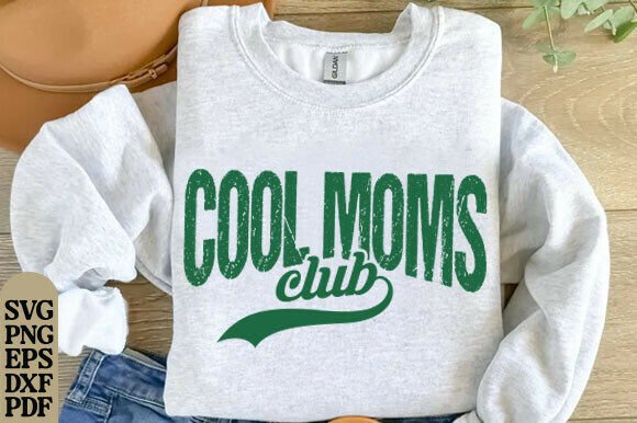 Download Cool Moms Club Graphic, Mama Club Svg - Graphic Collection