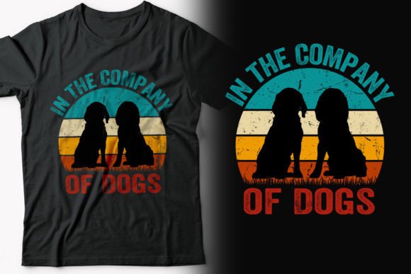 Download In the Company of Dogs T-shirt Design - Design Collection